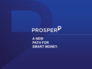 A NEW PATH FOR SMART MONEY.  