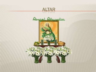 ALTAR
 