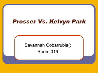 Prosser vs | PPT