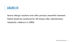 ABARELIX
Severe allergic reactions even after previous uneventful treatment.
Patient should be monitored for 30 minutes after administration.
Voluntarily withdrawn in 2005.
31
DEPT OF UROLOGY,GRH ANDKMC,CHENNAI.
 