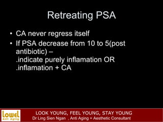 Retreating PSA <ul><li>CA never regress itself </li></ul><ul><li>If PSA decrease from 10 to 5(post antibiotic) –  .indicat...