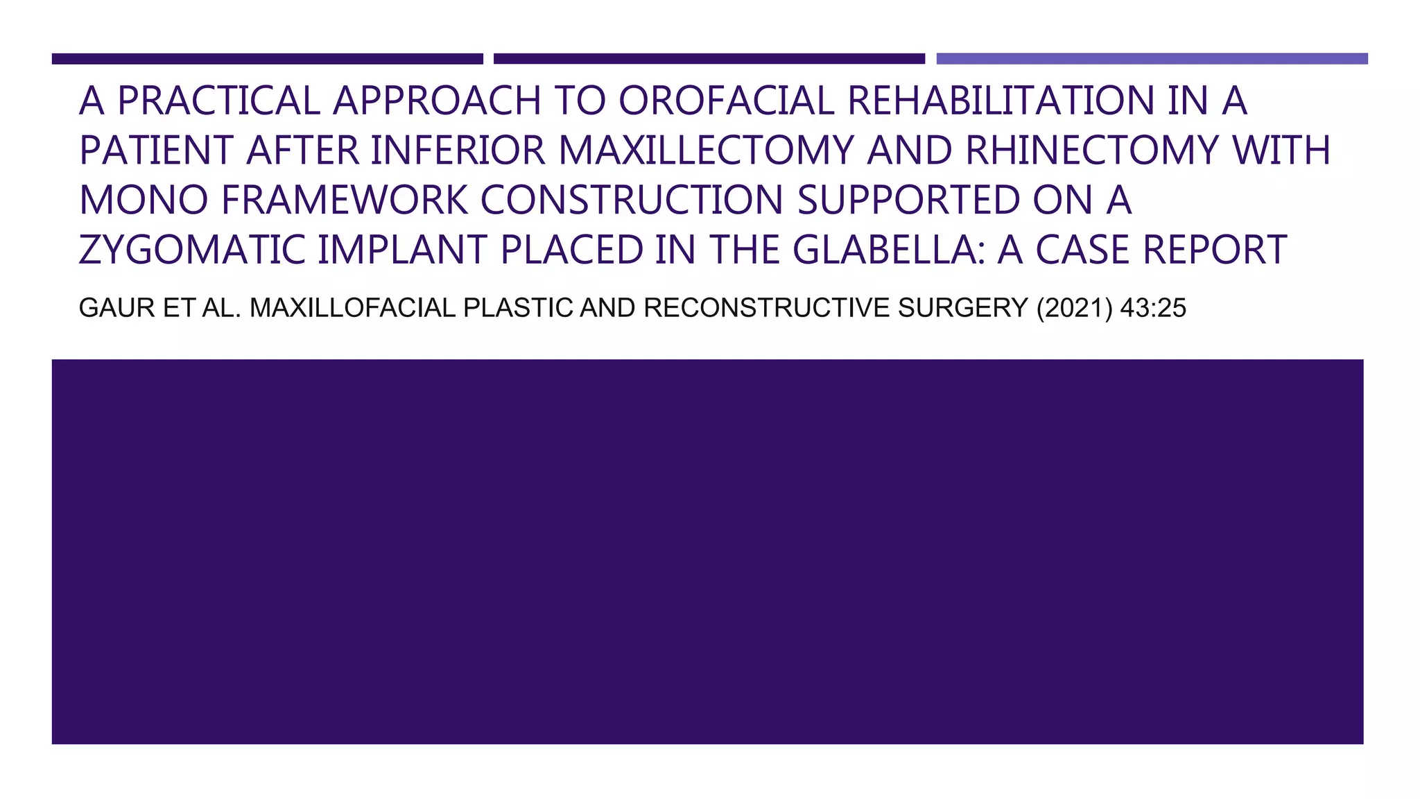 Prosthodontic rehabilitation of maxillary defect in a patient | PPTX