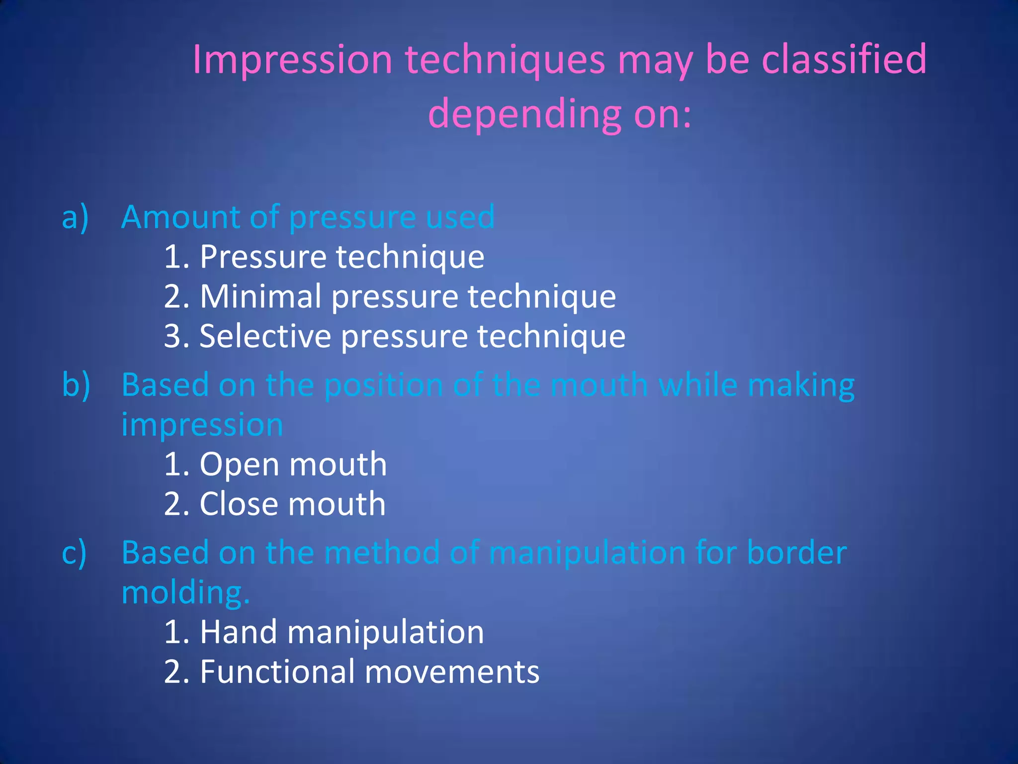 impression techniques of complete denture