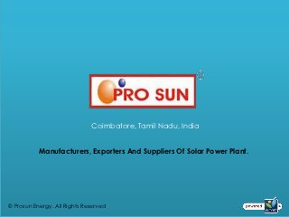 Coimbatore, Tamil Nadu, India


           Manufacturers, Exporters And Suppliers Of Solar Power Plant.




© Prosun Energy. All Rights Reserved
 