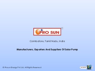 Coimbatore, Tamil Nadu, India


               Manufacturers, Exporters And Suppliers Of Solar Pump




© Prosun Energy Pvt Ltd. All Rights Reserved
 