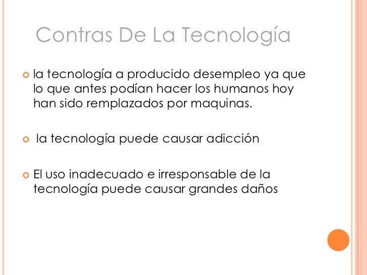 Argumentos En Contra De La Tecnologia