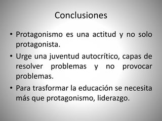 Protagonismo de la juventud en la educación | PPTX | Education