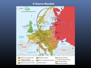 II Guerra Mundial
 