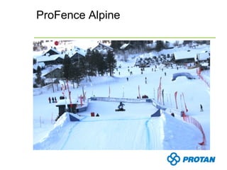 ProFence Alpine
 