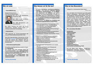 Wer wir sind:                                       Was können wir für Sie tun?                            Was ist das Besondere?

                                                      Wir bieten Verhaltens- und Kommunikations-             „Mögest Du in interessanten Zeiten leben“.
  Ø Geschäftsführung                                  training in den Bereichen Führung, Verkauf                                                   (Alter chin. Fluch)

                                                      und interne Kommunikation. Es ist effektiv,
  Siegbert Scheuermann                                weil zielgerichtet und effizient, weil gehirn-         Nun, die Zeiten sind interessant und vieles gerät
  Dipl. Bankbetriebswirt (BA)                         optimiert und teilnehmerbezogen. Es geht um            rasant in Bewegung - dies betrifft sowohl die
                  Seit 1972 in der betrieblichen      Ihre Ziele, darum Ihre Marktposition zu stärken        wirtschaftlichen Rahmenbedingungen, als auch
                  Ausbildung tätig.                   und Ihre strategischen Ziele zu erreichen. Es geht     die Bedürfnisse unserer Kunden - sowohl der
                                                      um die Stärken und Verbesserungspotenziale             externen Kunden, die sich für unsere Dienstleis-
                 Seit 1982 in der beruflichen         Ihrer Mitarbeiter.                                     tungen und Produkte entscheiden sollen, als
                 Erwachsenenbildung.                  Es geht darum, die Stärken zu verstärken und           auch unsere internen Kunden, die unsere
                                                      Verbesserungspotentiale zu mobilisieren.               Dienstleistung Führung, neue Strategien oder
                 Seit 1988 Management- und                                                                   Entscheidungen „kaufen" sollen. Wir müssen
                 Verkaufstrainer.                    ØZielgruppenspezifische Trainingsangebote für:          uns mit bewegen und entwickeln, wenn wir
                                                       Führungskräfte im Innen- und Außendienst;             weiterhin zielorientiert und „bedarfsgerecht" und
  Bis 2008 Training mit mehr als 6.000                 Führungskräfte, deren Mitarbeiter selbst              somit erfolgreich agieren wollen.
  Teilnehmern, darüber hinaus Autor und                Führungsverantwortung haben;
  Verfasser zahlreicher Fachbeiträge.                  Führungsnachwuchskräfte und Potentialträger           Wir unterstützen Sie dabei -
                                                       für den Führungsnachwuchs;
  ØUnternehmen                                         Kundenberater und Verkäufer im Außendienst;           strukturiert,
                                                       Vertriebsunterstützer im Innendienst;                 stärkenorientiert,
  1995 gegründet als Tochterunternehmen der            Multiplikatoren, Ausbilder,Seminarleiter,Trainer.     gehirngerecht,
  Horbach Wirtschaftsberatung GmbH, Köln.                                                                    informativ,
                                                     ØBranchenspezifische Trainingsangebote für:             praxisorientiert,
  Seit 2002 eigenständiges Unternehmen mit der         Assekuranzen und Gesundheitskassen;                   spielerisch,
  Firmierung „protargis coaching & training gmbh“      Maklervertriebe und Banken;                           humorvoll,
  unter der Leitung des Inhabers und ge-               Behörden und Hochschulen;                             multisensorisch,
  schäftsführenden Gesellschafters Siegbert            Wirtschaftsunternehmen im produzierenden              lösungsorientiert,
  Scheuermann.                                         und Dienstleistungsgewerbe.                           wertschätzend,
                                                                                                             diszipliniert,
  Ø Unternehmensphilosophie                          ØPraxisrelevante Trainingsreihen und -module            fordernd und fördernd,
                                                       wie, z.B.:                                            zielorientiert und bedarfsgerecht
  Wir erfinden das Rad nicht neu, sondern bringen      „Professionell Führen“ und „Professionell
  es in Bewegung.                                      Verkaufen und Beraten“;                               auf der Basis einer eigenen, langjährigen,
  Wir arbeiten nach dem neuesten Stand der             „Erfolgreiches Konfliktmanagement“ und                erfolgreichen Führungs-, Verkaufs-, Trainings-,
  Neurowissenschaften zum gehirngerechten              „Erfolgreich Verhandeln“;                             Moderations- und Coachingerfahrung.
  Lernen und der dauerhaften Umsetzung des             „Professionelles Empfehlungsmangement“
  Gelernten mit unseren Teilnehmern.                   und „Effektive und effiziente
  Die Trainings sind zielgerichtet und                 Selbstorganisation“;
  teilnehmerbezogen, sowie erkenntnis- und             „Erfolgreiche Mitarbeiterakquise und
  erlebnisorientiert.                                  Bewerbergespräche professionell führen“;
                                                       „Motivorientierte Führung“ und „Veränderung
  Training, das bewegt.                                als Chance und Herausforderung in der                 Training, das bewegt.
                                                       Führung“.
 