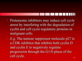 Proteasome inhibitors in cancer therapy | PPTX