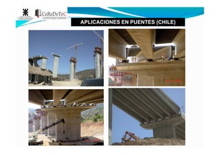 APLICACIONES EN PUENTES (CHILE)APLICACIONES EN PUENTES (CHILE)
 