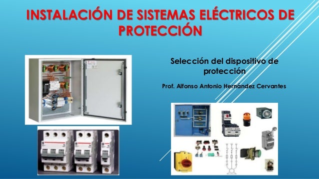Sistemas electricos de proteccion