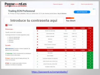 https://password.es/comprobador/
 
