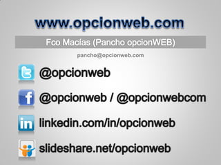 pancho@opcionweb.com
 