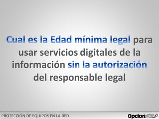 para
usar servicios digitales de la
información
del responsable legal
 