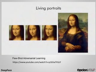 https://www.youtube.com/watch?v=p1b5aiTrGzY
Few-Shot Adversarial Learning
 