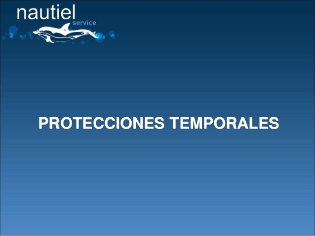 PROTECCIONES TEMPORALES
 