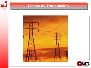 Líneas de Transmisión
 