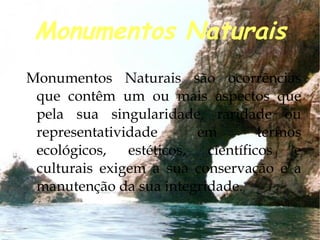 Paisagens Protegidas; 