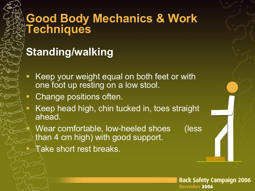 Good Body Mechanics & Work