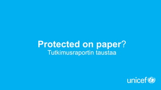 Protected on Paper -tutkimus: Mirella Huttunen
