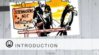 INTRODUCTION
3
 
