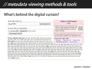// metadata viewingmethods& tools
@kmullett // #StopTheif
What’s behind the digital curtain?
 