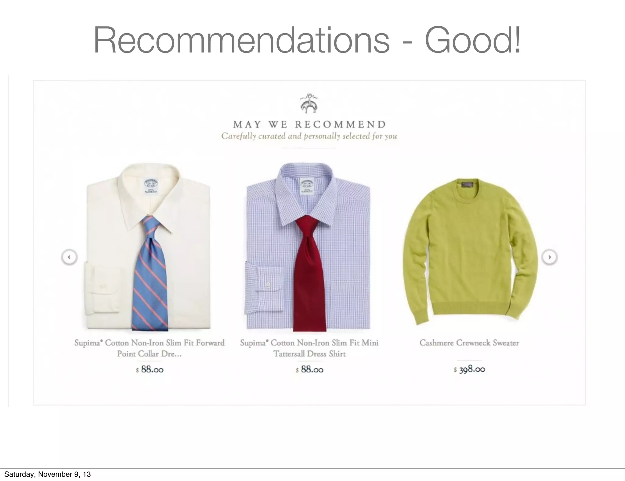 Recommendations - Good!

Saturday, November 9, 13

 