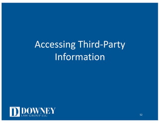 Accessing	Third-Party
Information
52
 