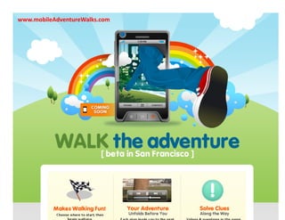 www.mobileAdventureWalks.com	
  
 