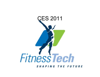 CES 2011
 