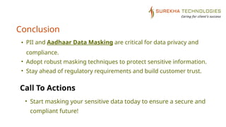 Protecting Sensitive Data PII Data Masking & Aadhaar Data Masking.pptx