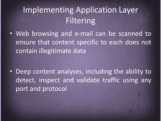 Defense-in-DepthUsing a layered approach