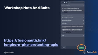 @mooreds
@mooreds
Workshop Nuts And Bolts
https://fusionauth.link/
longhorn-php-protecting-apis
 