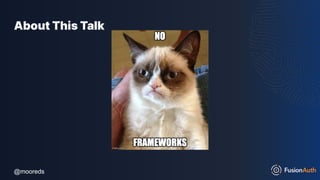 @mooreds
@mooreds
About This Talk
 