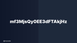 @mooreds
mf3MjsQy0EE3dFTAkjHz
 