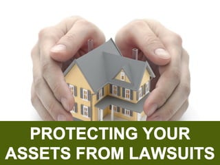 Protecting Your Assets From Lawsuits in California
