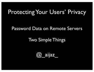 Protecting Your Clients' Privacy Slide 2