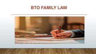 BTO FAMILY LAW
 