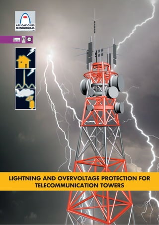 Lightning Protection for telecommunication towers