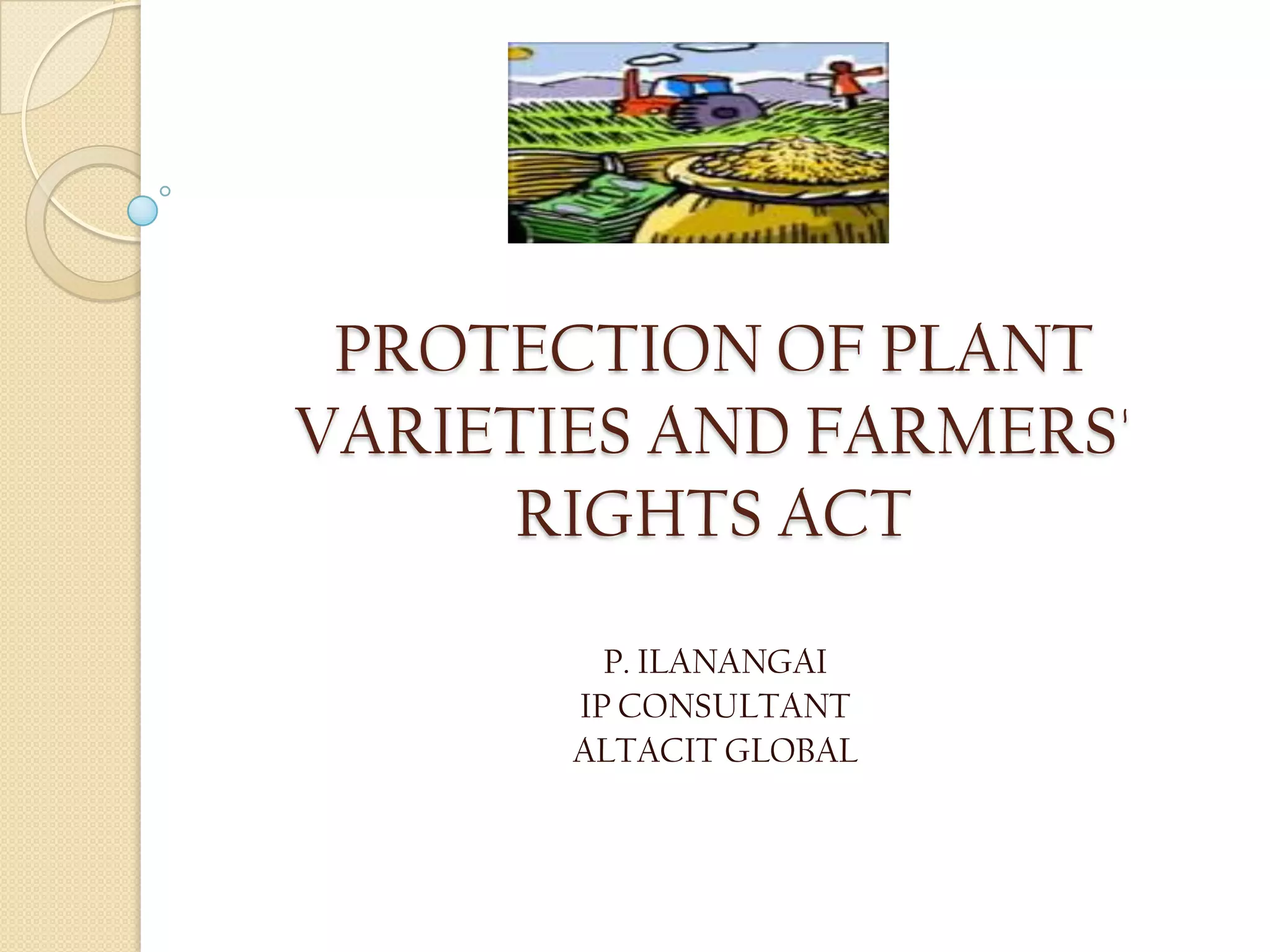 Protection of plant varieties and farmers' rights act PPT