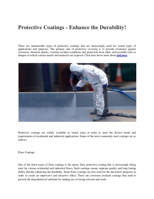 Protective coatings enhance the durability!