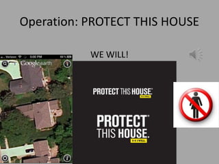 Protect this house1