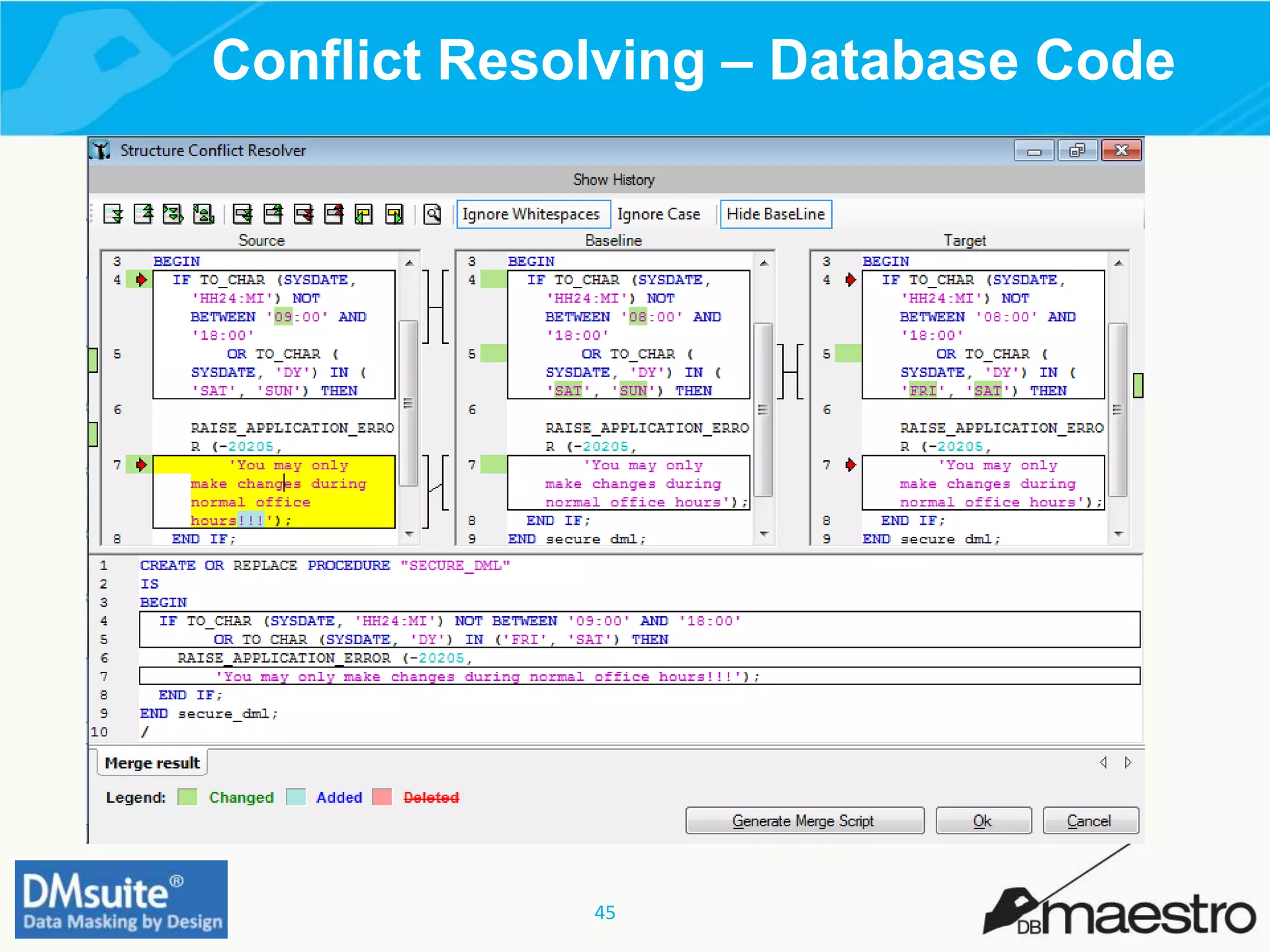 45
Conflict Resolving – Database Code
 