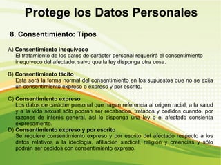 Protege los Datos Personales
9. Comunicación de datos
Los datos de carácter personal objeto del tratamiento sólo podrán se...