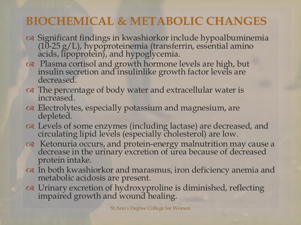 Protein Energy Malnutrition