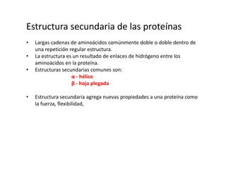 Estructura secundaria de las proteínasLargas cadenas de aminoácidos comúnmente doble o doble dentro de una repetición regular estructura.