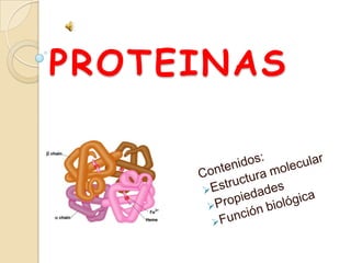 PROTEINAS Contenidos:   ,[object Object]