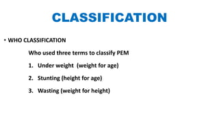Protein energy malnutrition | PPTX